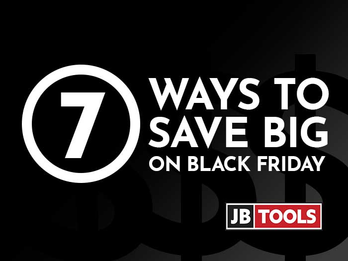 7 ways to save big at jb tools